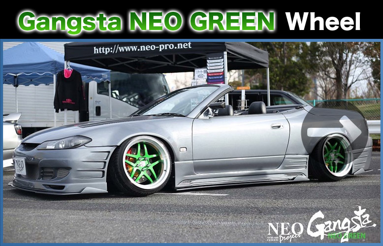 ネオプロジェクト　オリジナルホイール　Gangsta #NEO GREEN